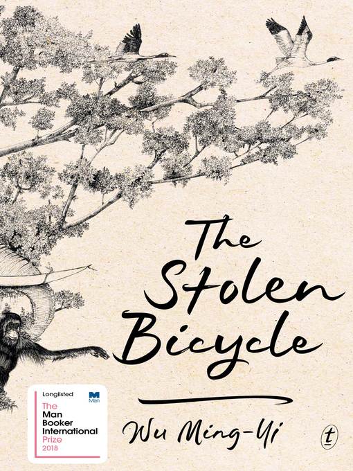 Title details for The Stolen Bicycle by Wu Ming-Yi - Wait list